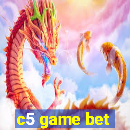 c5 game bet